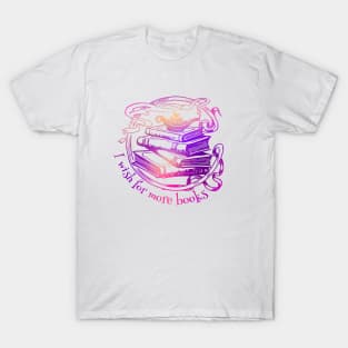 "I wish for more books" - pink and purple genie lamp on a stack of books T-Shirt